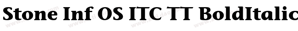 Stone Inf OS ITC TT BoldItalic字体转换